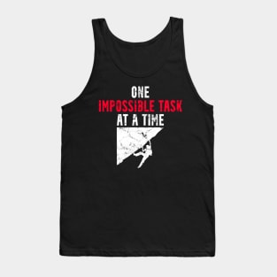 One Impossible Task at a Time Tank Top